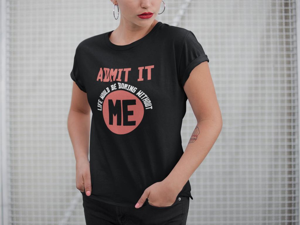 Premium Admit It Unisex Tees
